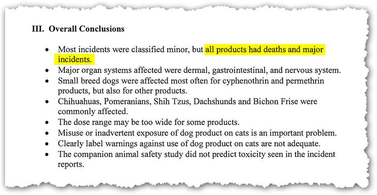 Overall conclusions of research by the EPA in 2009 that examined incident data for spot-on pesticides used on dogs, including FrontLine products for dogs and cats.
