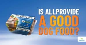 Allprovide Dog Food Reviews