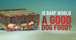 BARF World Dog Food Review
